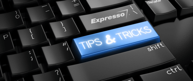 Expresso Tips & Tricks